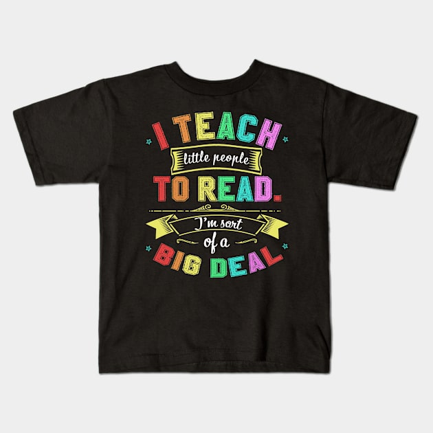 I Teach Little People To Read Kids T-Shirt by tshirttrending